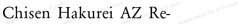 Chisen Hakurei AZ Re字体转换